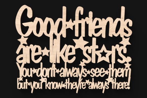 Download Good Friends Sign Svg Laser Cut Files - Laser cut file Collection