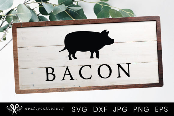 Download Bacon | Farm Sign | Farmhouse Sign - Farm sign Collection